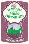 [Dmitri Kameron 01] • Dmitri and the Milk-Drinkers